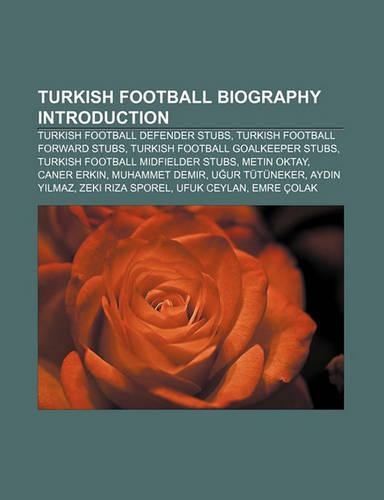 Turkish Football Biography Introduction
