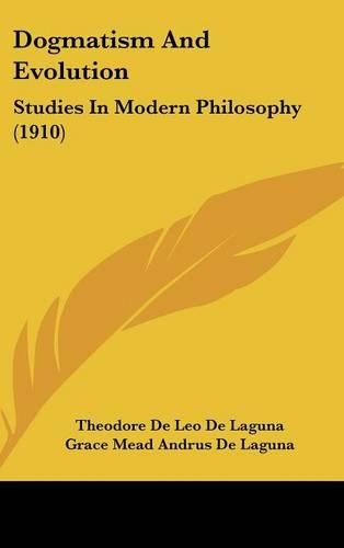 Dogmatism And Evolution