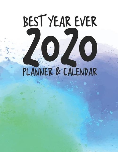 Best Year Ever 2020 Planner & Calendar