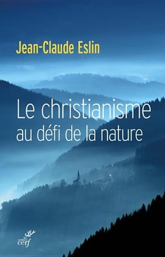 Le Christianisme Au Defi de la Nature