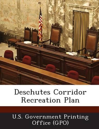Deschutes Corridor Recreation Plan