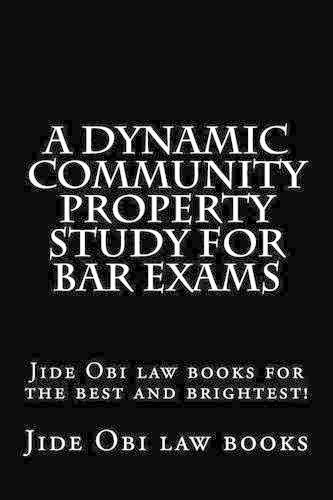 A Dynamic Community Property Study for Bar Exams