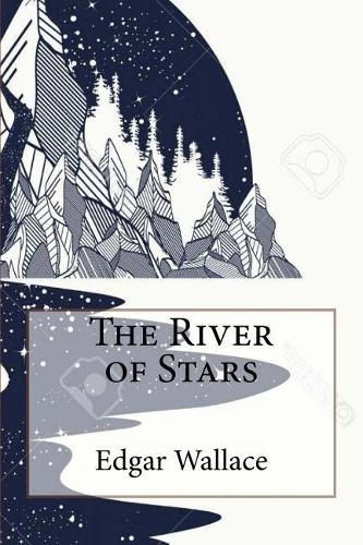 The River of Stars