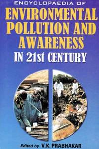 Encyclopaedia Of Environmental Pollution And Awareness In 21St Century (Laws On Forests)