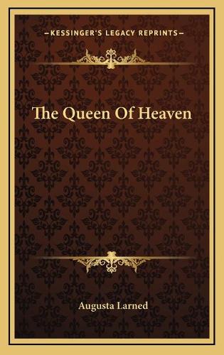 The Queen Of Heaven