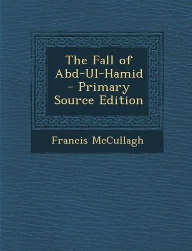 The Fall of Abd-UL-Hamid