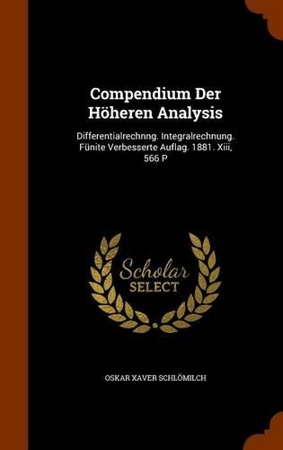 Compendium Der Höheren Analysis