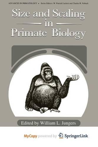 Size and Scaling in Primate Biology