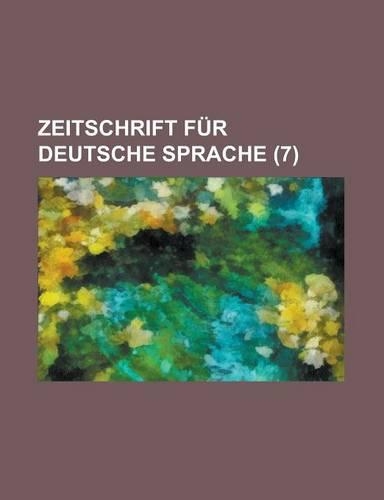 Zeitschrift Fur Deutsche Sprache (7 )