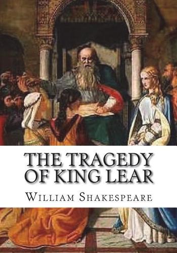 The Tragedy of King Lear