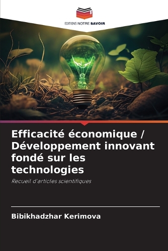 Efficacité économique / Développement innovant fondé sur les technologies