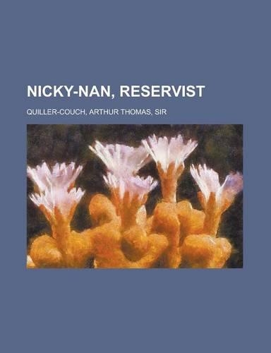 Nicky-Nan, Reservist