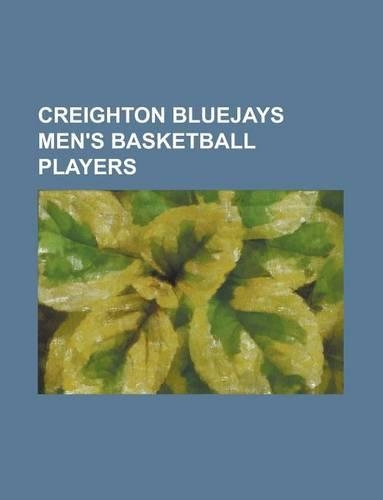 Creighton Bluejays Men's Basketball Coaches
