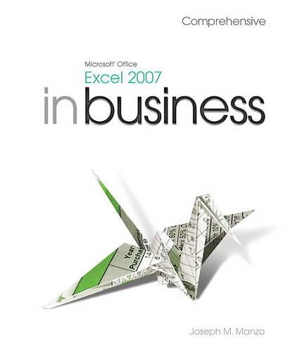 Microsoft Office Excel 2007 in Business, Comprehensive