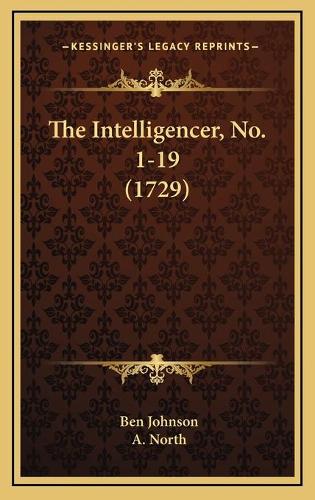 The Intelligencer, No. 1-19 (1729)