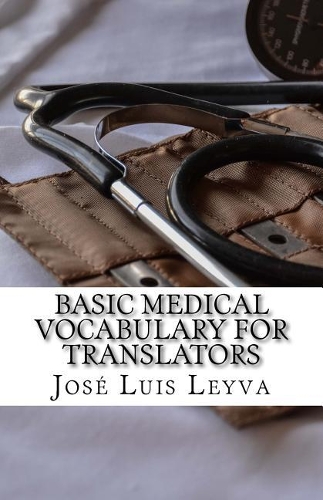 Basic Medical Vocabulary for Translators