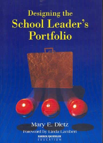 Designing the School Leader's Portfolio
