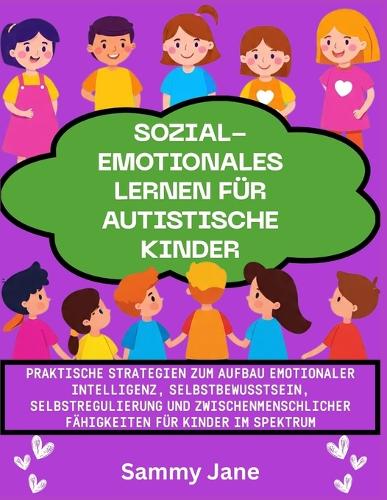Sozial-emotionales Lernen für autistische Kinder