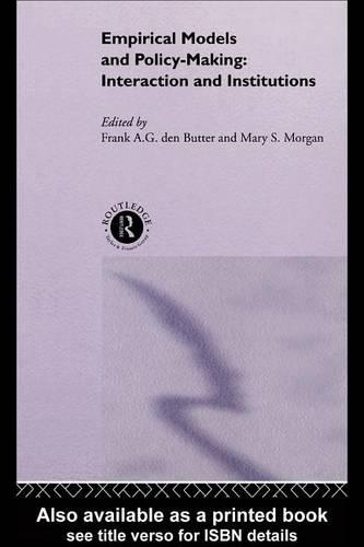 Empirical Models and Policy Making