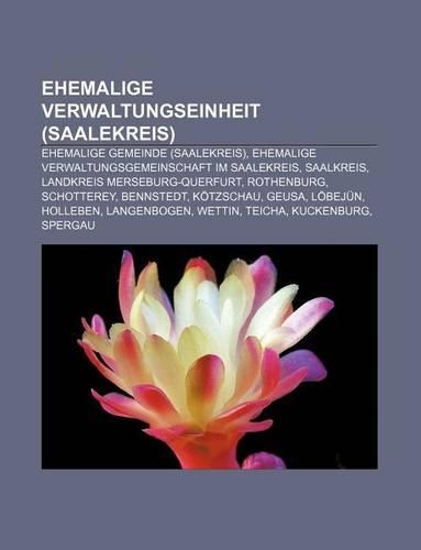 Ehemalige Verwaltungseinheit (Saalekreis)