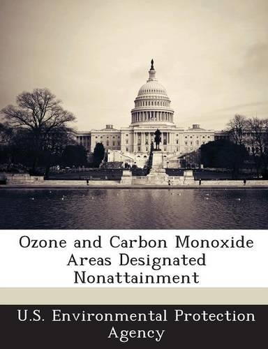 Ozone and Carbon Monoxide Areas Designated Nonattainment