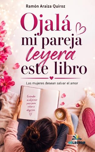 Ojala Mi Pareja Leyera Este Libro