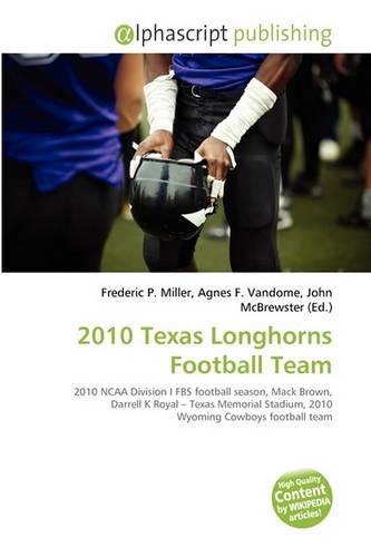 2010 Texas Longhorns Football Team
