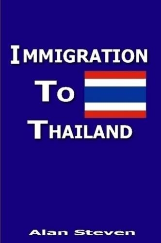 Immigration To Thailand