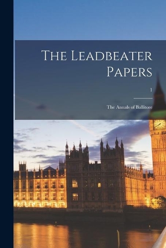 The Leadbeater Papers