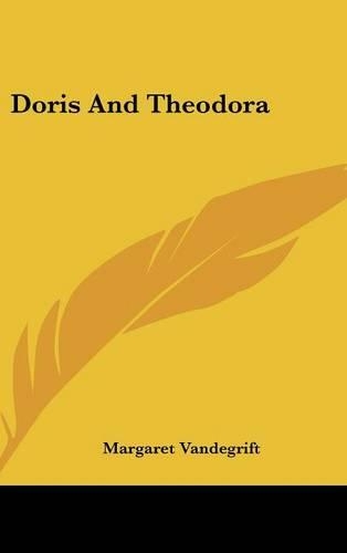Doris and Theodora