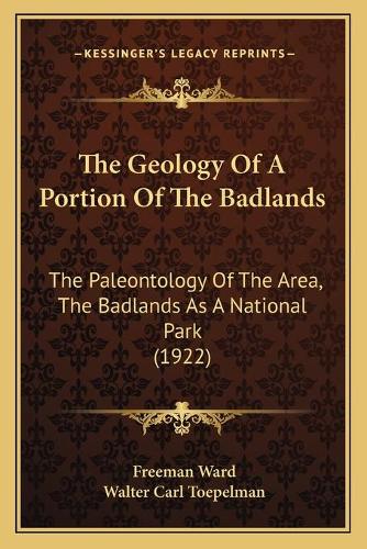 The Geology Of A Portion Of The Badlands