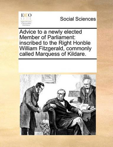 Advice to a newly elected Member of Parliament
