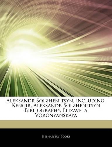Articles on Aleksandr Solzhenitsyn, Including