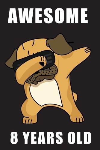 Awesome 8 Years Old Dabbing Pug