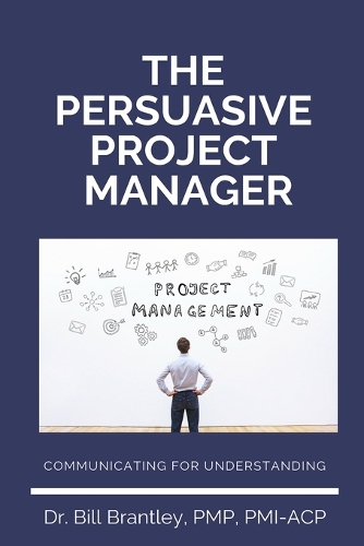 The Persuasive Project Manager
