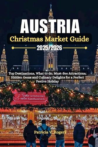 Austria Christmas Market Guide 2025/2026