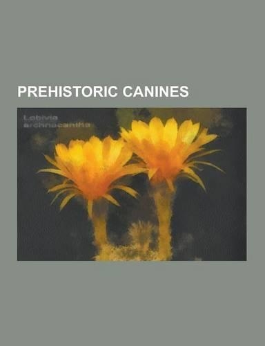 Prehistoric Canines