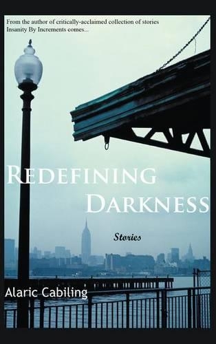 Redefining Darkness, Stories