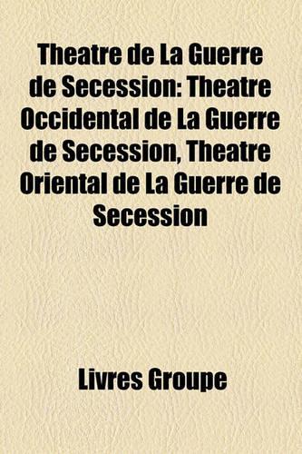 Th[tre de La Guerre de Scession
