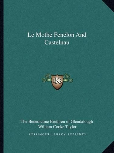 Le Mothe Fenelon And Castelnau