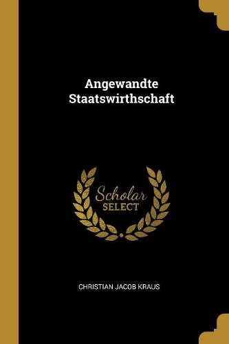 Angewandte Staatswirthschaft