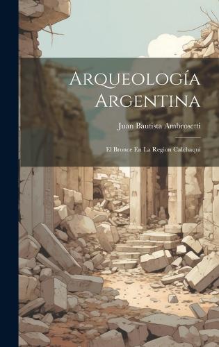 Arqueología Argentina