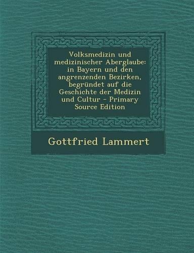 Volksmedizin Und Medizinischer Aberglaube