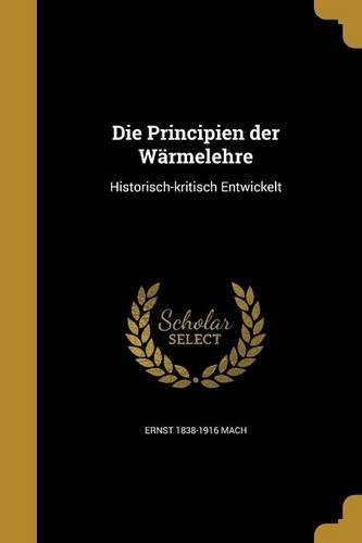 Die Principien der Wärmelehre