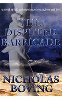The Disputed Barricade