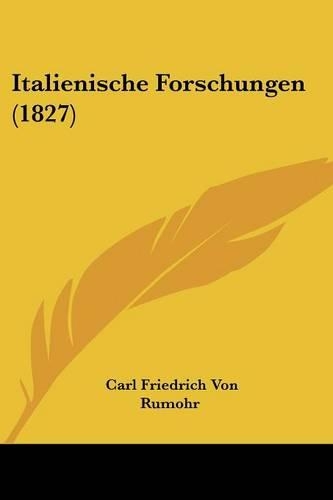 Italienische Forschungen (1827)