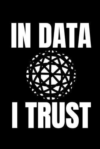 In Data I Trust