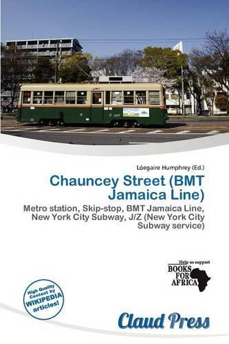 Chauncey Street (Bmt Jamaica Line)