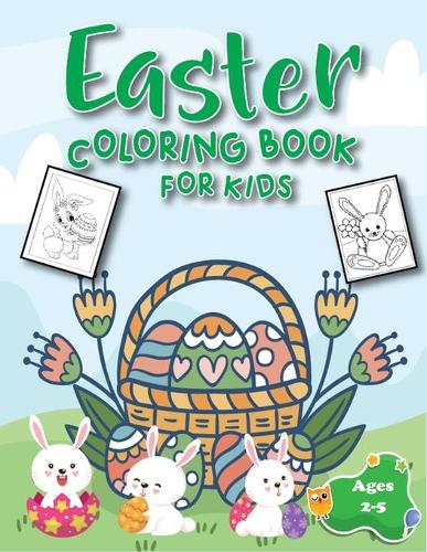 Easter Coloring Book for Kids Ages 2-5