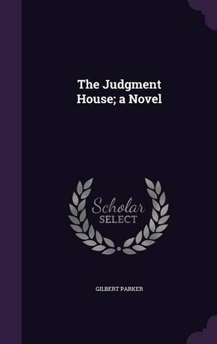 The Judgment House; A Novel